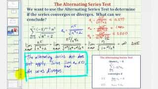 Ex: Apply Alternating Series to Infinite Series - Divergent