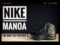 NIKE MANOA [ The Boot Guy Reviews ]