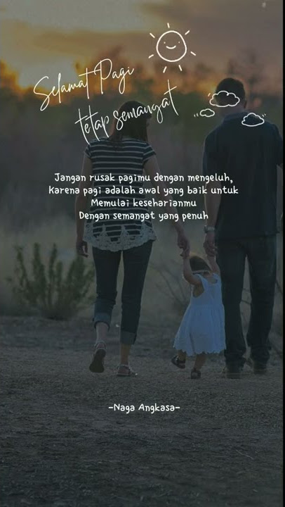 KUSAMBUT PAGI BERSAMA SANG SURYA PAGI