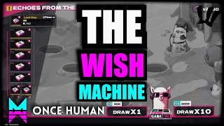 UNLOCK WEAPONS and GEAR with the WISH MACHINE in ONCE HUMAN