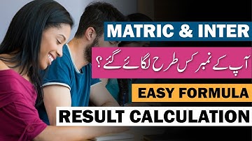 Calculation Of Matric Results 2021 - How marks of Matric will be Calculated?