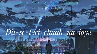 Dil Se Teri Chaah Na Jaaye 2.0 (دل سے تیری چاہ نہ جائے) | A Sufi Love Qawwali That Will Touch Your❤️