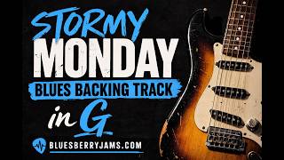 Stormy Monday Blues Backing Track in G | Slow Blues Jam Track for Guitar!