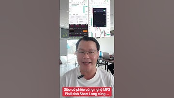 Siêu cổ phiếu công nghệ MFS trần … phái sinh Long/Short … #chungkhoanphaisinh #vnindex #chungkhoan