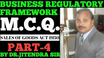 M.C.Q.OF BUSINESS REGULATORY FRAMEWORK PART-4||BUSINESS LAW||MERCANTILE LAW|| BY DR.JITENDRA SIR