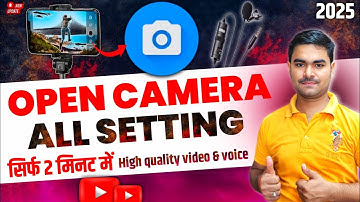 Open Camera Settings | Open Camera Setting For Youtube Videos | open camera ki setting kaise karen ?