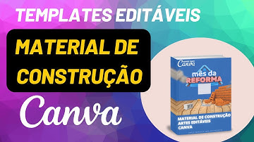 PACOTE DE 290 ARTES EDITÁVEIS NO CANVA - TEMA MATERIAL DE CONSTRUÇÃO