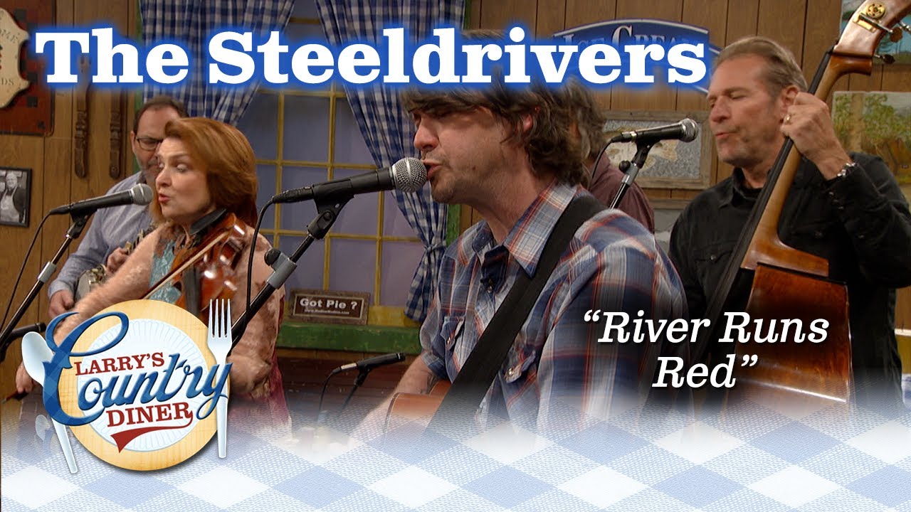 THE STEELDRIVERS go back in time with their song RIVER RUNS RED! THE STEELDRIVERS go back in time with their song RIVER RUNS RED!