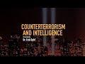 Counterterrorism and intelligence presented by erik dahl part 2