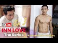 INN Love The Series | 3rd Episode FULL[ENG SUB] | Frontline Production Inc.