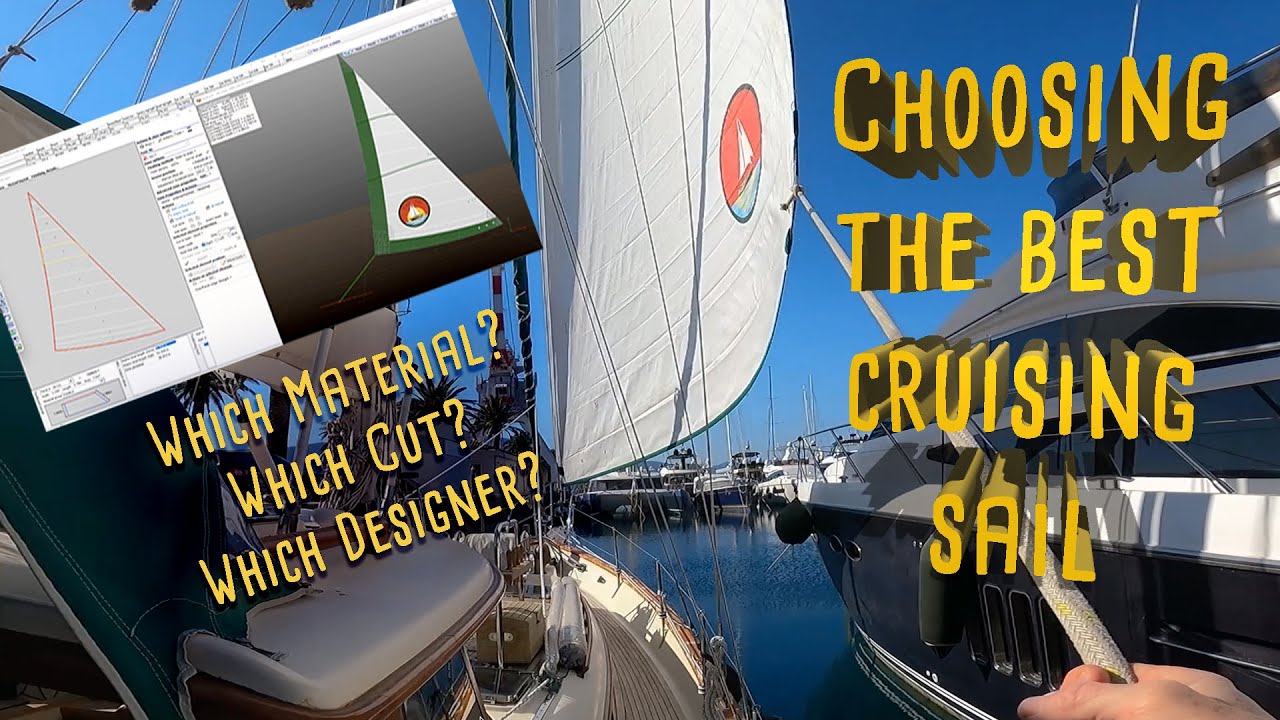 Choosing the best cruising sail
