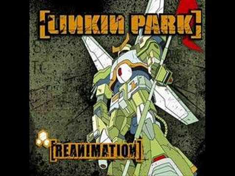 Linkin Park Reanimation - PLC. 4 MIE H3AD
