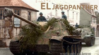 El Jagdpanther (explicado)