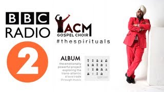 ACMGC - #thespirituals - Good Morning Sunday BBC Radio 2