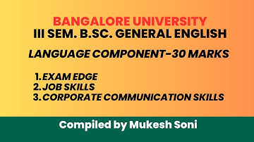 3rd Sem. B.Sc..-General English-LANGUAGE COMPONENT-30 MARKS-BANGALORE UNIVERSITY-SEP SYLLABUS