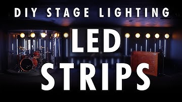 DIY Stage Lighting | LED STRIPS