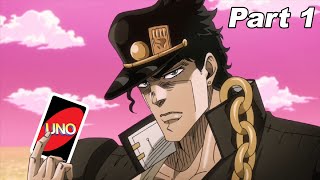 Jotaro Plays UNO (Part 1)