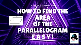 How To Find The Area Of Parallelogram - Easy