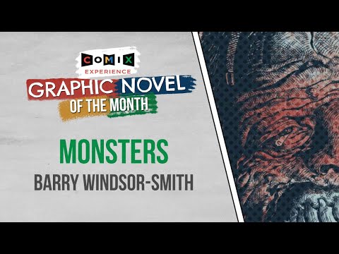 April 2021 Graphic Novel Club — Barry Windsor-Smith for MONSTERS