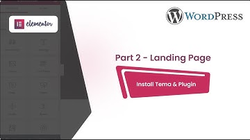 Install & Pengenalan Plugin Elementor [ Membuat Landing Page -  Part 2 ]