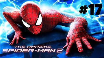 The Amazing Spider-Man 2 Reboot (Part 2) - #17 / Chapter 5