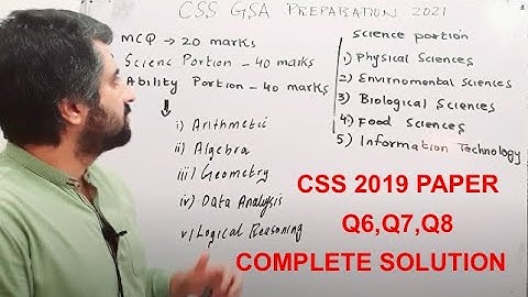 Css Gsa 2019 Complete paper Solved Q6 Q7 Q8