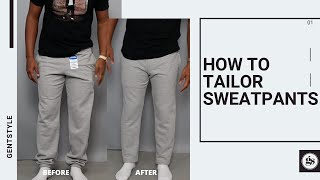 How To Tailor Sweat Pants!