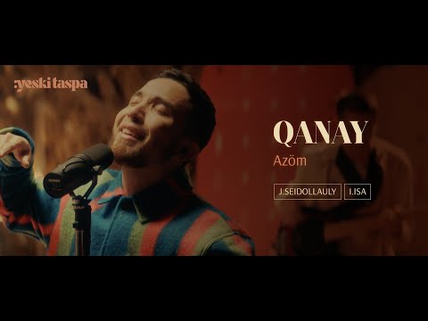 Qanay | Azöm