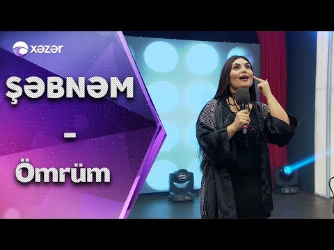 Şəbnəm Tovuzlu - Ömrüm