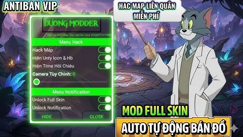 Hack Map Liên Quân Mobile Miễn Phí | Mod Skin | Auto Bộc Phá & Auto Bán Đồ | Antiban | DươngModder