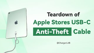 Teardown of Apple Stores Anti-Theft USB-C Cable