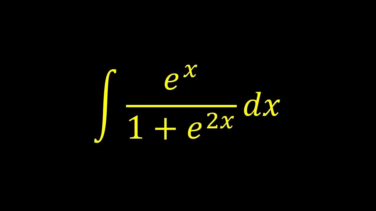 Integral Of E x 1 e 2x Integral Example YouTube integral-of-e-x-1-e-2x-integral-example-youtube