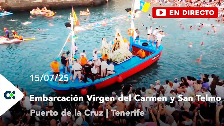 Embarcación de la Virgen del Carmen y San Telmo - Puerto de la Cruz | 2025