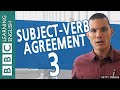 BBC Masterclass: Subject Verb Agreement 3