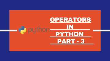 Operators in Python part  3