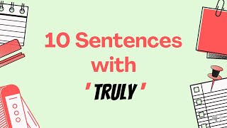 10 Sentences with TRULY