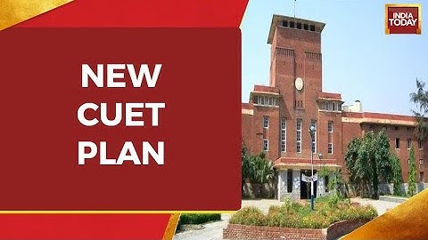 Delhi University Announces Plan To Hold CUET Exam Twice A Year 2023 Onwards