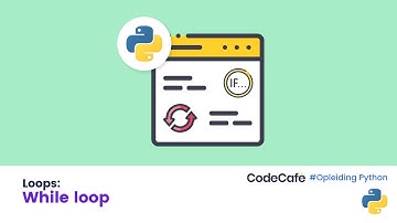 33 - While loop - Gratis Python voor beginners opleiding