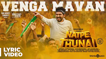 Natpe Thunai | Vengamavan Song Lyric Video | Hiphop Tamizha | Anagha | Sundar C