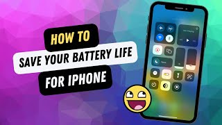 How To Save Battery Life On iPhone