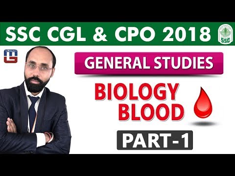 Biology | Blood | Part-1 | GS | SSC CGL | CPO 2018