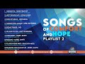 Songs of comfort and hope playlist 2