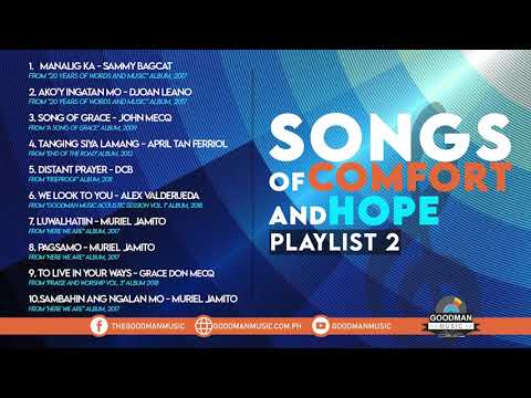 Songs Of Comfort And Hope Playlist 2 Songs Of Comfort And Hope Playlist 2
