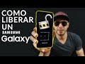 Como Desbloquear un Samsung Galaxy | Liberar Samsung Galaxy , S20, S10, S9, S8, S7, S6, S5, S4...