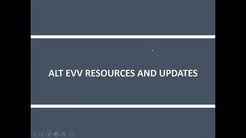 Alternate EVV Certification and Information | August 10, 2020