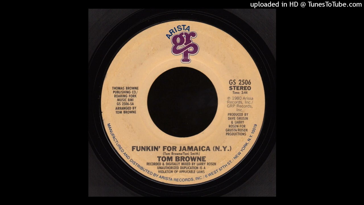 Tom Browne - Funkin' For Jamaica (7