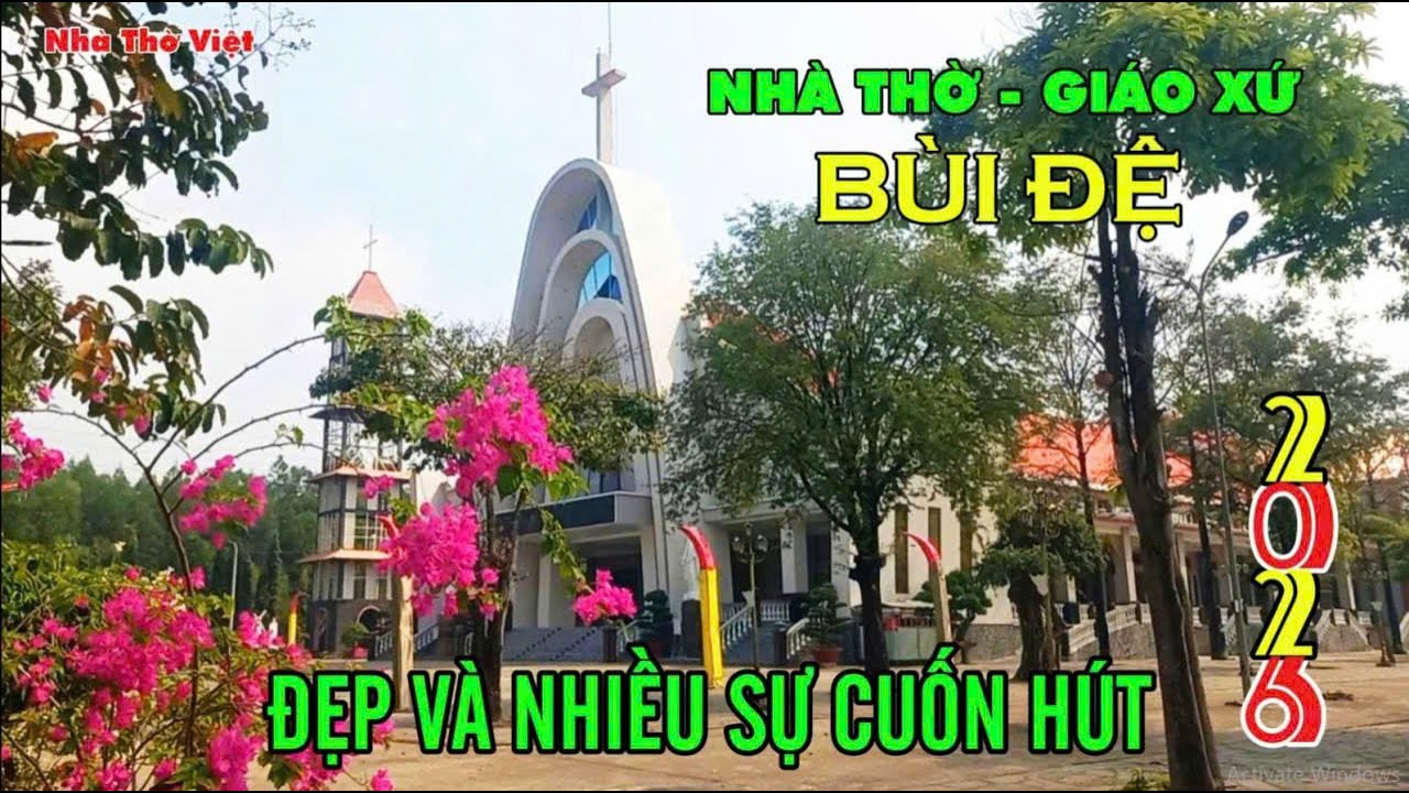 BẤT NGỜ VỚI 1 GIÁO XỨ ĐƯỢC TÁCH RA TỪ GIÁO XỨ BÙI CHU - GIÁO XỨ BÙI ĐỆ ĐẸP VÀ YÊN BÌNH