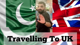 Pakistan🇵🇰 to UK🇬🇧 | Travelling to UK | British Airways