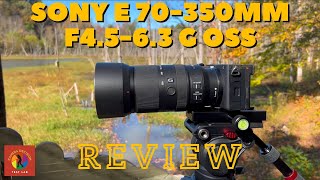 SONY E 70-350mm F4.5-6.3 G OSS Lens Review: Is that a lens in your pocket?