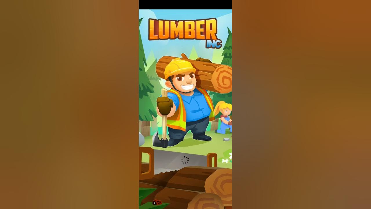 Idle Lumber Inc! MAX LEVEL IDLE LUMBER INC EVOLUTION ! 🔥🔥 Gameplay